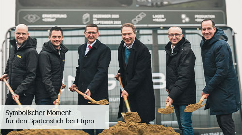 Spatenstich bei etipro